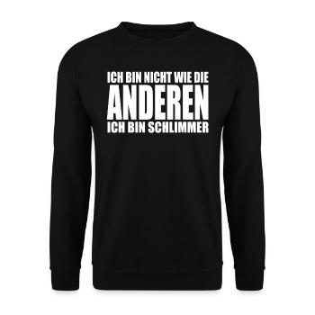 Je ne suis pas comme les autres, je suis pire - Sweat-shirt Unisexe - noir - Devant - Alina (178cm) & Michal (187cm)