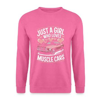 Muscle Car Rennauto Frau Spruch - Unisex Pullover - Pink - Vorne