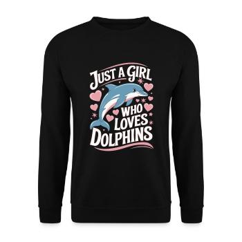 Cute Dolphin Saying Girls Women - Unisex Sweatshirt - black - Front - Alina (178cm) & Michal (187cm)