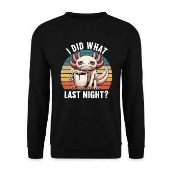 I Did What Last Night Axolotl Axolotl Owner - Unisex Sweatshirt - black - Front - Alina (178cm) & Michal (187cm)