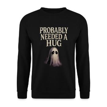 Probably Needed a Hug Sad Ghost - Unisex Sweatshirt - black - Front - Alina (178cm) & Michal (187cm)