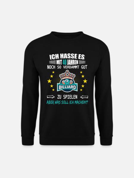40 Birthday Billiards - Unisex Sweatshirt - black