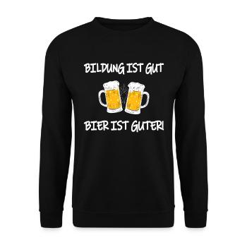 Education is good Beer is good beer - Unisex Sweatshirt - black - Front - Alina (178cm) & Michal (187cm)
