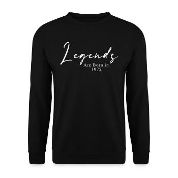 Legenden sind geboren im Jahr 1972 Geschenkidee - Unisex Pullover - Schwarz - Vorne - Alina (178cm) & Michal (187cm)