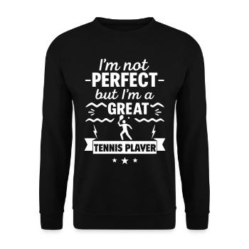 Nicht perfekt, aber ein super Tennisspieler - Unisex Pullover - Schwarz - Vorne - Alina (178cm) & Michal (187cm)