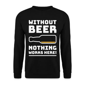 Sans bière, rien ne marche ici ! (BEVENT DU NÉGATIF 2C) - Sweat-shirt Unisexe - noir - Devant - Alina (178cm) & Michal (187cm)
