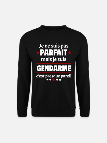 Pas parfait mais gendarme, fête des pères, noël - Sweat-shirt Unisexe - noir
