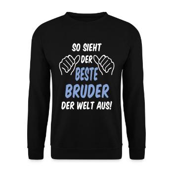 Bester Bruder Der Welt - Unisex Pullover - Schwarz - Vorne - Alina (178cm) & Michal (187cm)