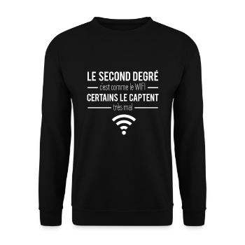 Le second degré c'est comme le wifi humour - Sweat-shirt Unisexe - noir - Devant - Alina (178cm) & Michal (187cm)