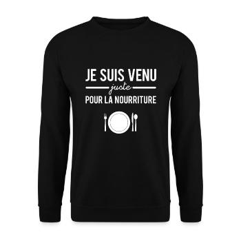 Je suis venu juste pour la nourriture humour - Sweat-shirt Unisexe - noir - Devant - Alina (178cm) & Michal (187cm)