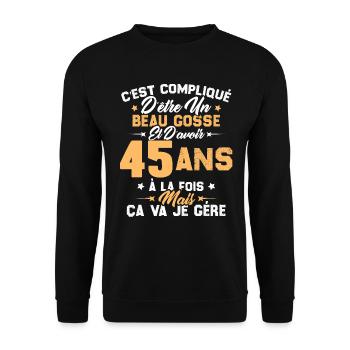 Cadeau d'anniversaire Beau gosse et d'avoir 45 ans - Sweat-shirt Unisexe - noir - Devant - Alina (178cm) & Michal (187cm)