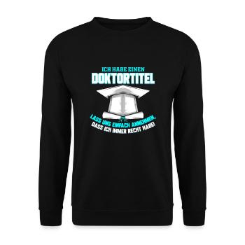 Doktor Abschluss PhD Geschenk Doktortitel - Unisex Pullover - Schwarz - Vorne - Alina (178cm) & Michal (187cm)