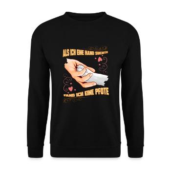 Süßer Hunde Spruch Haustier Geschenk für - Unisex Pullover - Schwarz - Vorne - Alina (178cm) & Michal (187cm)