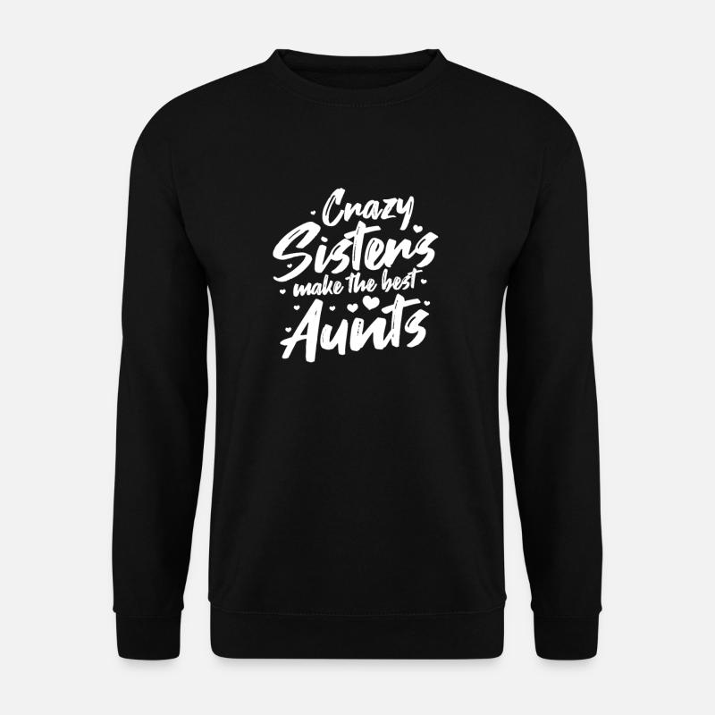 Tante Schwester - Unisex Pullover - Schwarz