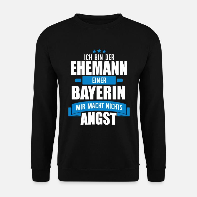 EHEMANN EINER BAYERIN - BAYER BAYERN GESCHENK - Unisex Pullover - Schwarz