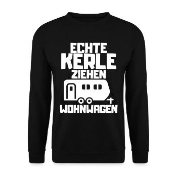 Echte Kerle ziehen Wohnwagen Camping Geschenk - Unisex Pullover - Schwarz - Vorne - Alina (178cm) & Michal (187cm)