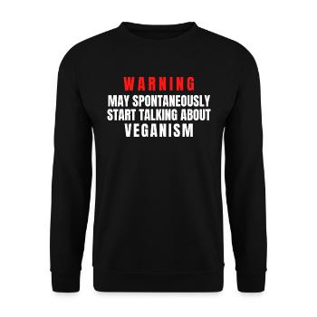 Vegan Warning peut commencer à parler de véganisme - Sweat-shirt Unisexe - noir - Devant - Alina (178cm) & Michal (187cm)