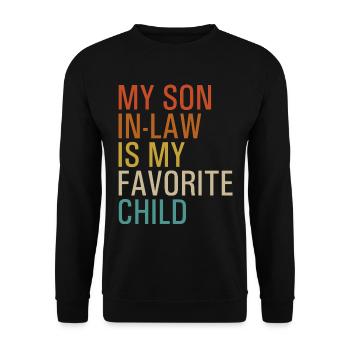 My son in-law is my favorite child - Unisex Sweatshirt - black - Front - Alina (178cm) & Michal (187cm)