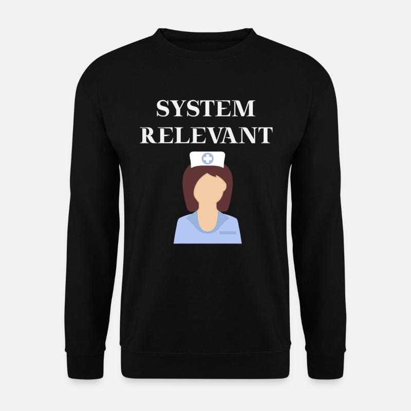 Krankenschwester Systemrelevant Geschenkidee - Unisex Pullover - Schwarz