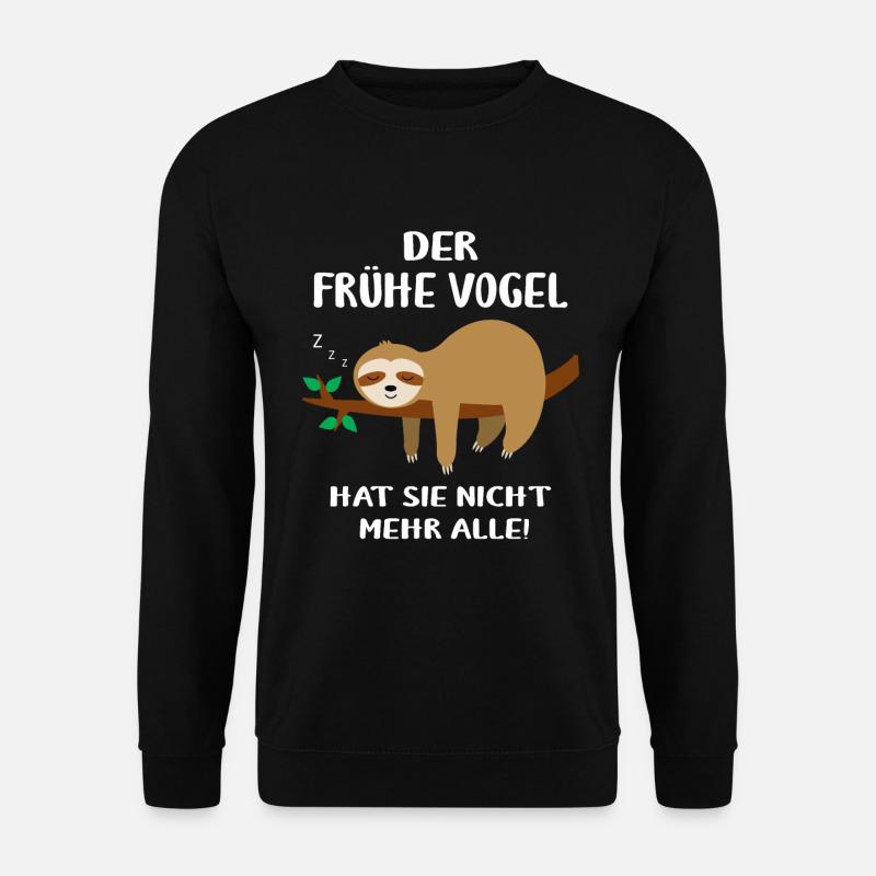 Faultier Der Frühe Vogel Lustiger Spruch - Unisex Pullover - Schwarz