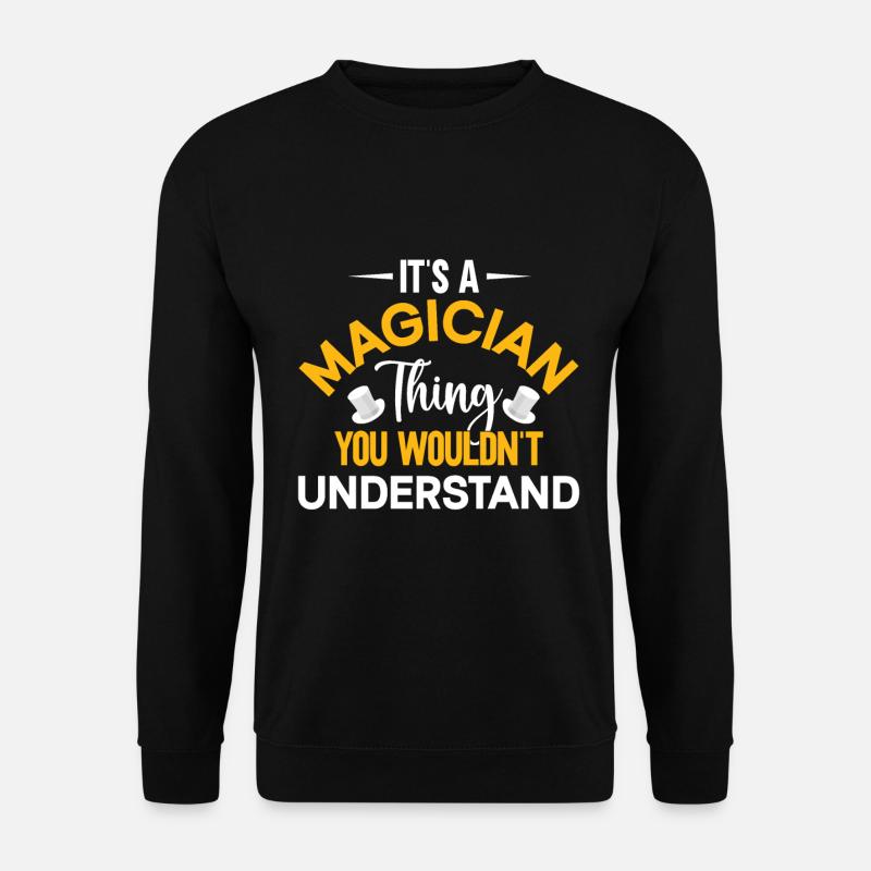 Magician Party Magic Tricks Performer Magician - Unisex Pullover - Schwarz