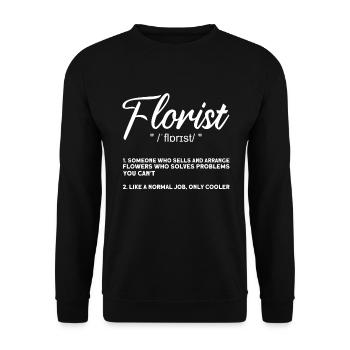 Florist Floristry Flowers Florist - Unisex Sweatshirt - black - Front - Alina (178cm) & Michal (187cm)