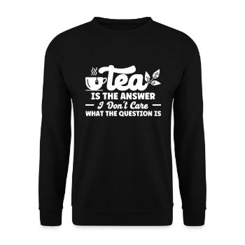 Tea Drinker Tea Lover Gift Tea - Unisex Sweatshirt - black - Front - Alina (178cm) & Michal (187cm)
