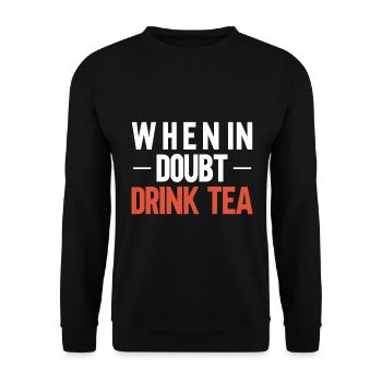 Tea Drinker Tea Lover Gift Tea - Unisex Sweatshirt - black - Front - Alina (178cm) & Michal (187cm)