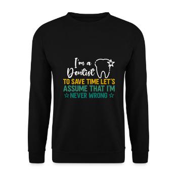 Dentist Dental Gift Medical Student Dentist - Unisex Sweatshirt - black - Front - Alina (178cm) & Michal (187cm)