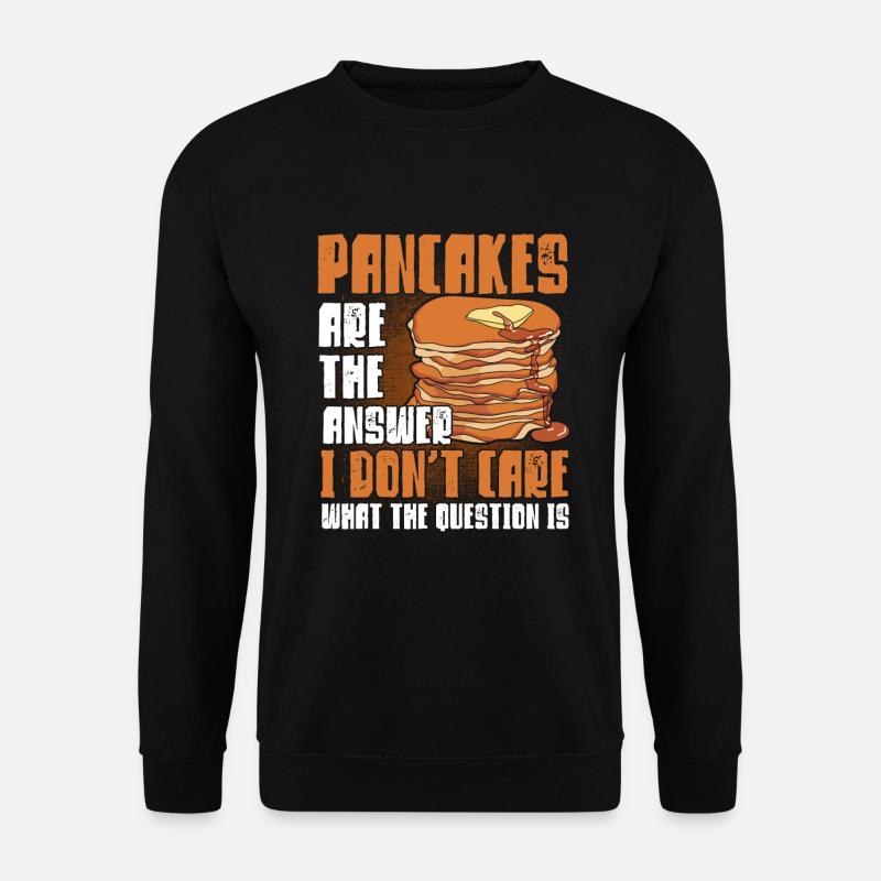 Pancake Lover Gift Pancake Dicton - Sweat-shirt Unisexe - noir