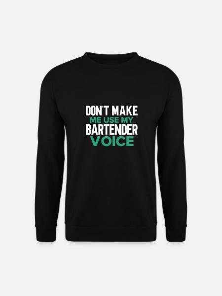 Bartender Gift Mixologist Saying Bar - Unisex Sweatshirt - black