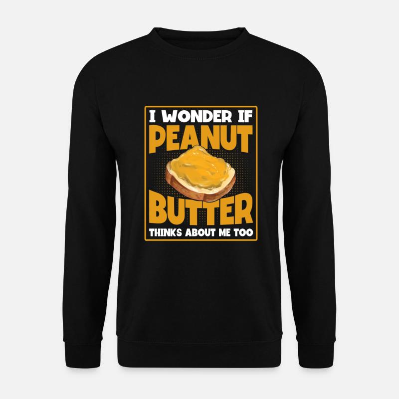 Erdnussbutter Spruch Peanut Butter Lover Geschenk - Unisex Pullover - Schwarz