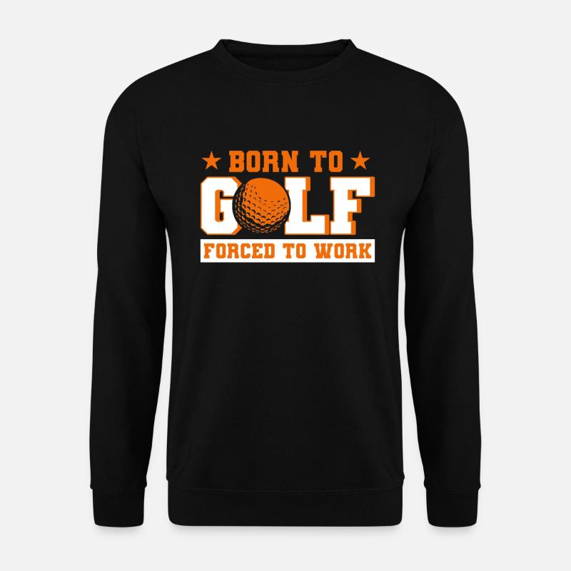 Cadeau de golf pour les golfeurs - Sweat-shirt Unisexe - noir