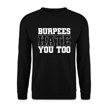 Burpee Workout Gym Zitate Burpees Hassen Dich Auch - Unisex Pullover - Schwarz - Vorne - Alina (178cm) & Michal (187cm)
