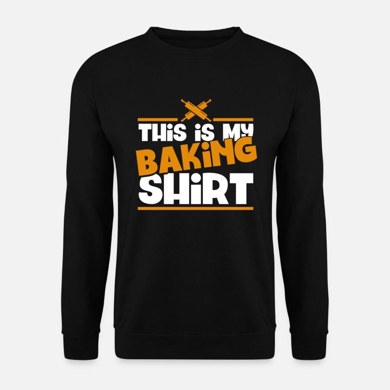 Bakery Baking Baker Baker - Unisex Sweatshirt - black