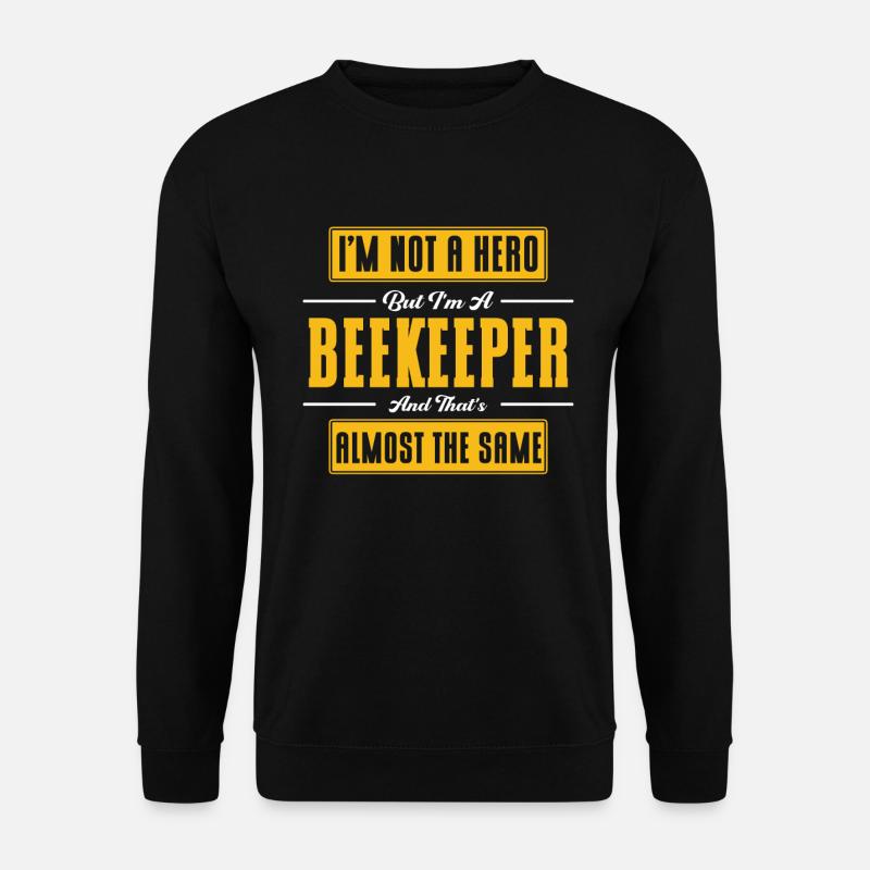 Beekeeping Beekeepers Bees Honey Beekeepers - Unisex Sweatshirt - black