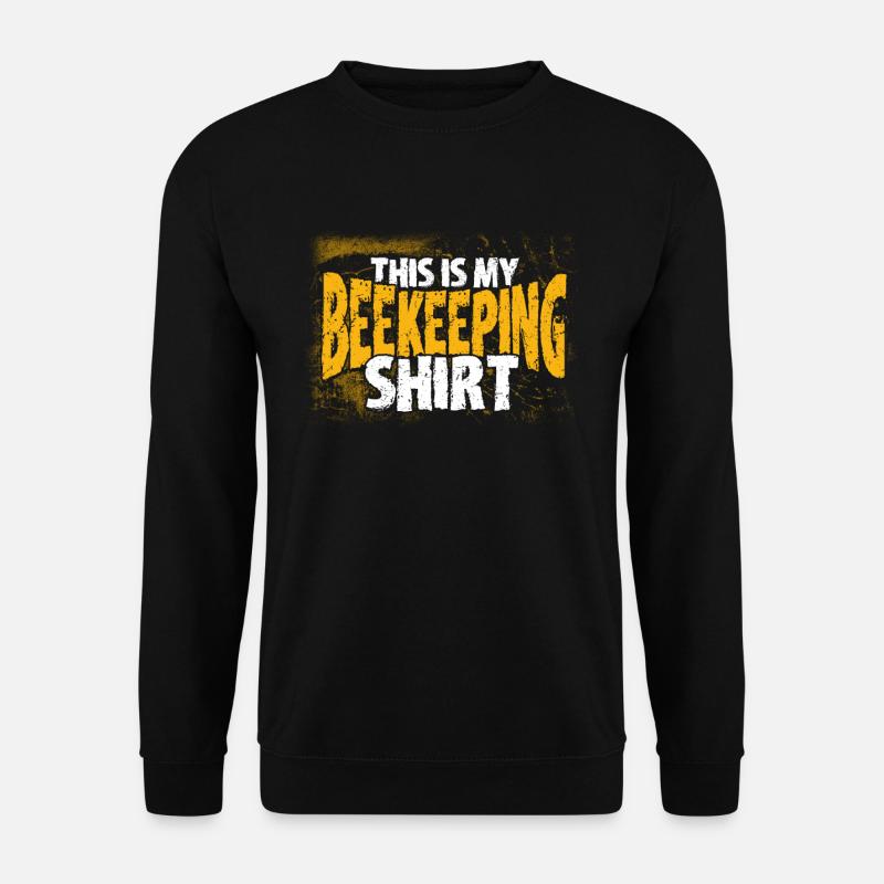 Beekeeping Beekeepers Bees Honey Beekeepers - Unisex Sweatshirt - black