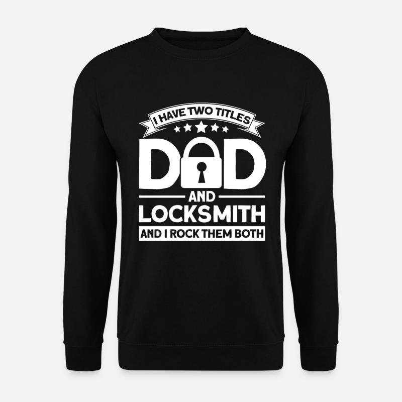 Locksmith Lock Picking Employee Locksmith - Unisex Sweatshirt - black