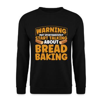 Bread Baking Gift Bakery Quote Baker - Unisex Sweatshirt - black - Front - Alina (178cm) & Michal (187cm)