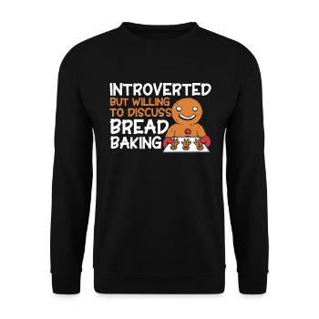 Bread Baking Gift Bakery Quote Baker - Unisex Sweatshirt - black - Front - Alina (178cm) & Michal (187cm)