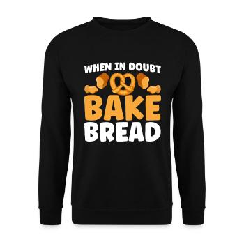 Bread Baking Gift Bakery Quote Baker - Unisex Sweatshirt - black - Front - Alina (178cm) & Michal (187cm)