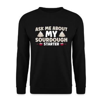 Bread Baking Gift Bakery Quote Baker - Unisex Sweatshirt - black - Front - Alina (178cm) & Michal (187cm)