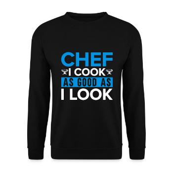 Chef Quote Gift Funny Chef - Unisex Sweatshirt - black - Front - Alina (178cm) & Michal (187cm)