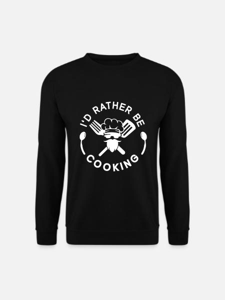 Chef Quote Gift Funny Chef - Unisex Sweatshirt - black
