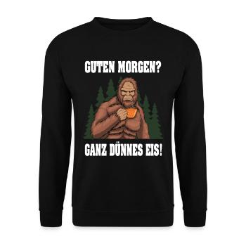 Guten Morgen - Ganz dünnes Eis Spruch Kaffee - Unisex Pullover - Schwarz - Vorne - Alina (178cm) & Michal (187cm)