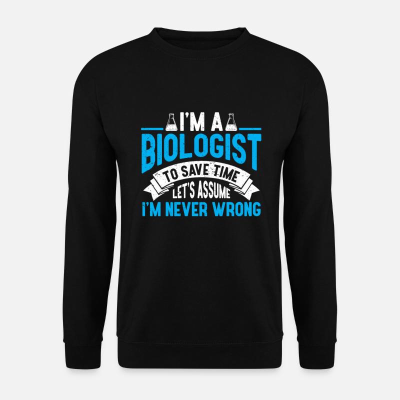 Biologie Geschenk Biologe - Unisex Pullover - Schwarz