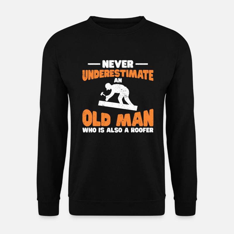 Dachdecker Geschenk Arbeit Handwerker Dachdecker - Unisex Pullover - Schwarz