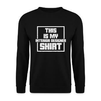 Interior Designer Gift Interior Decoration Designer - Unisex Sweatshirt - black - Front - Alina (178cm) & Michal (187cm)