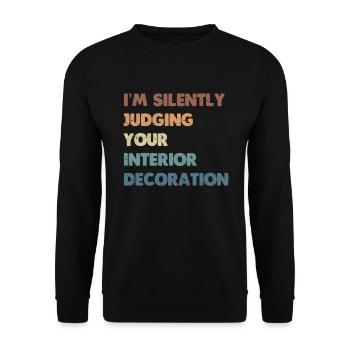 Interior Designer Gift Interior Decoration Designer - Unisex Sweatshirt - black - Front - Alina (178cm) & Michal (187cm)