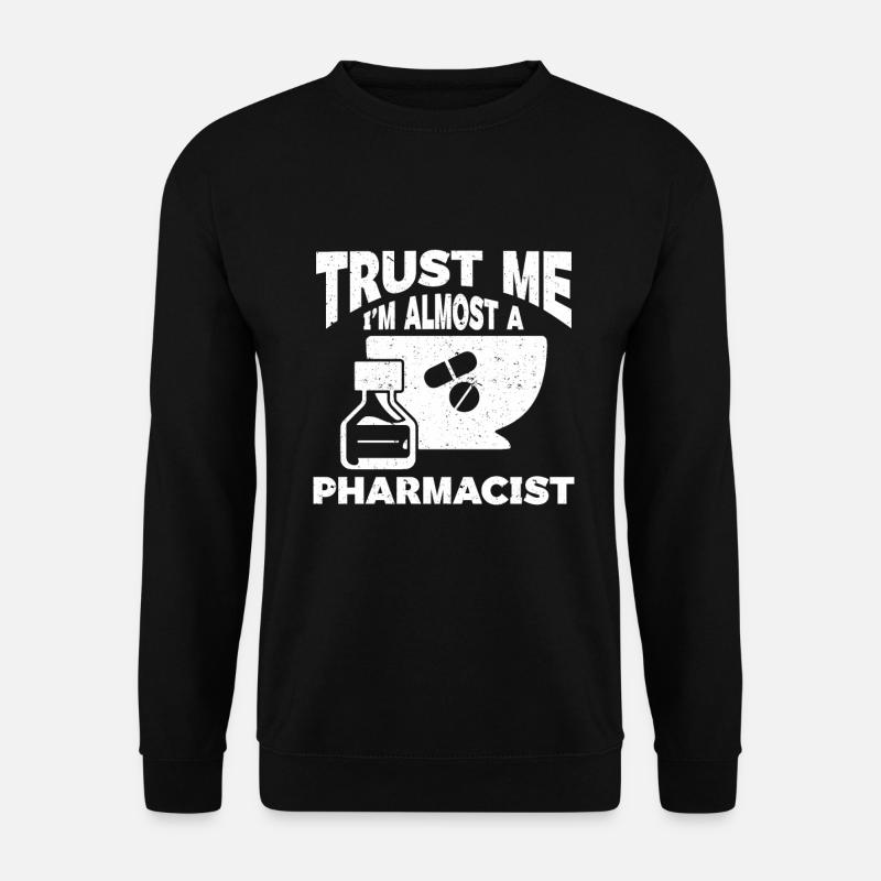 Pharmacist Degree Medicine Pharmacy - Unisex Sweatshirt - black